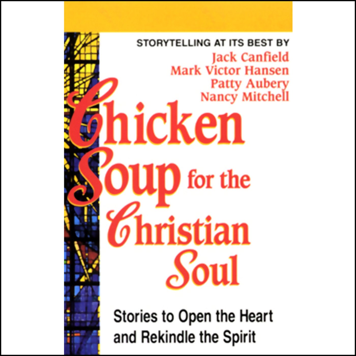 Chicken Soup for the Christian Soul