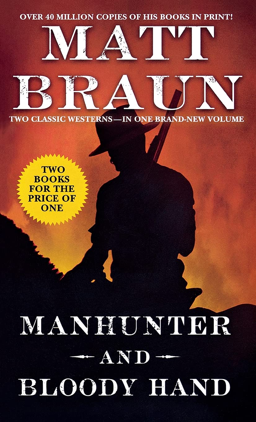 Manhunter and Bloody Hand: Two Classic Westerns