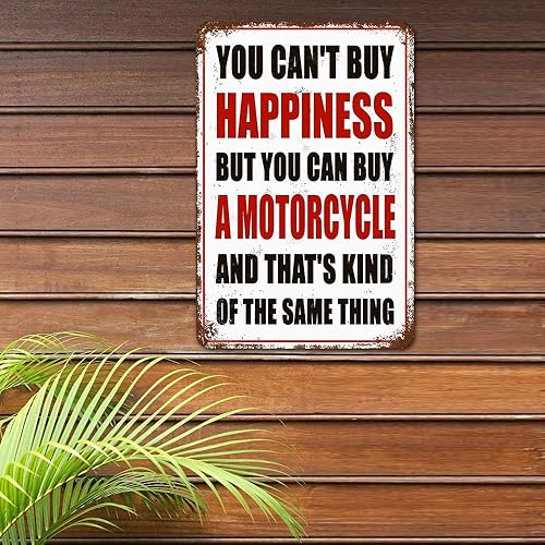 Miniatura 5 de Letreros metálicos de aluminio de 8 x 12 pulgadas con texto en inglés "You Can't Buy Happiness But You Can Buy a Motorcycle Vintage Style Funny Wall