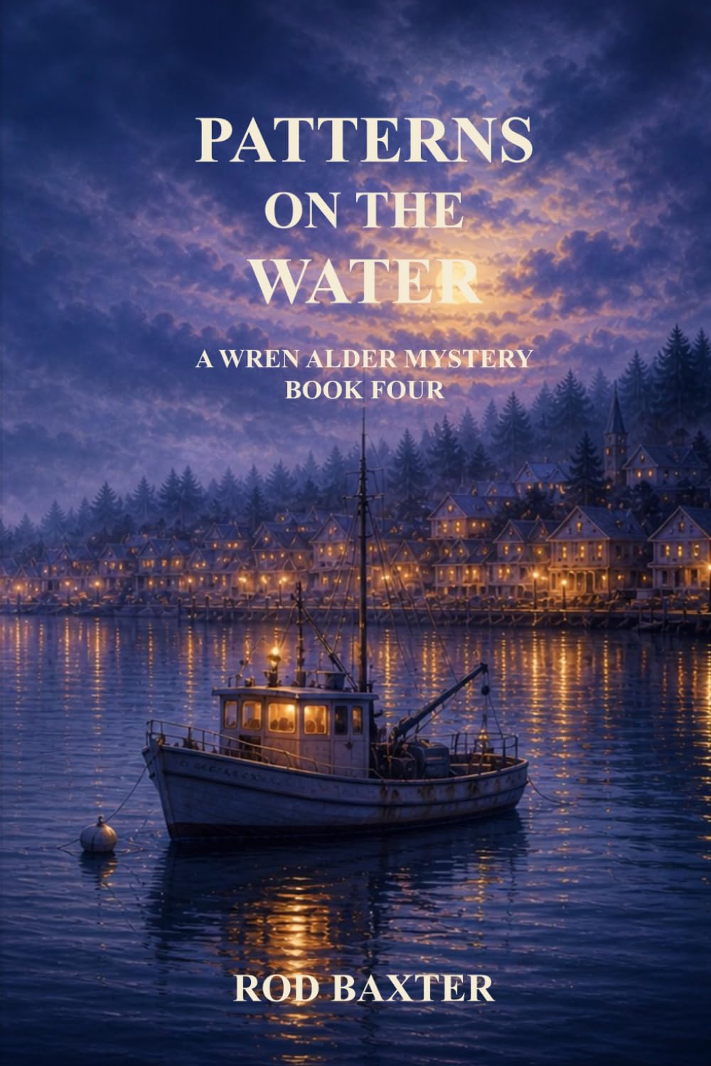 Patterns on the Water: A Wren Alder Mystery: 4