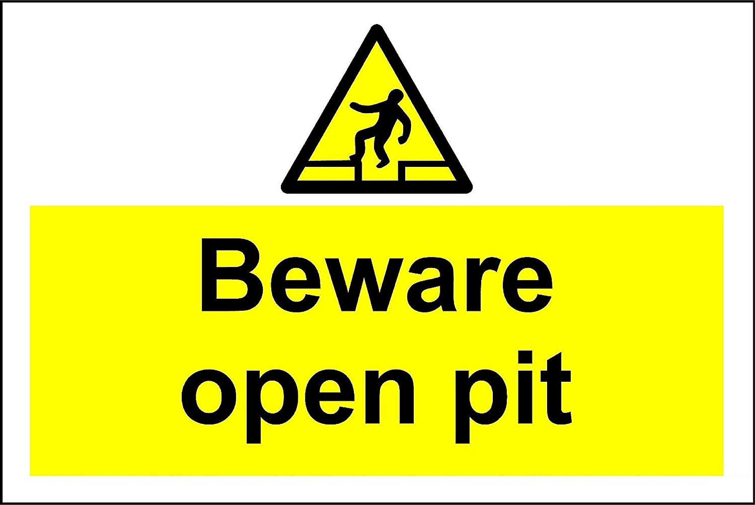 Warning Beware open pit safety sign - 3mm Aluminium sign 300mm x 200mm