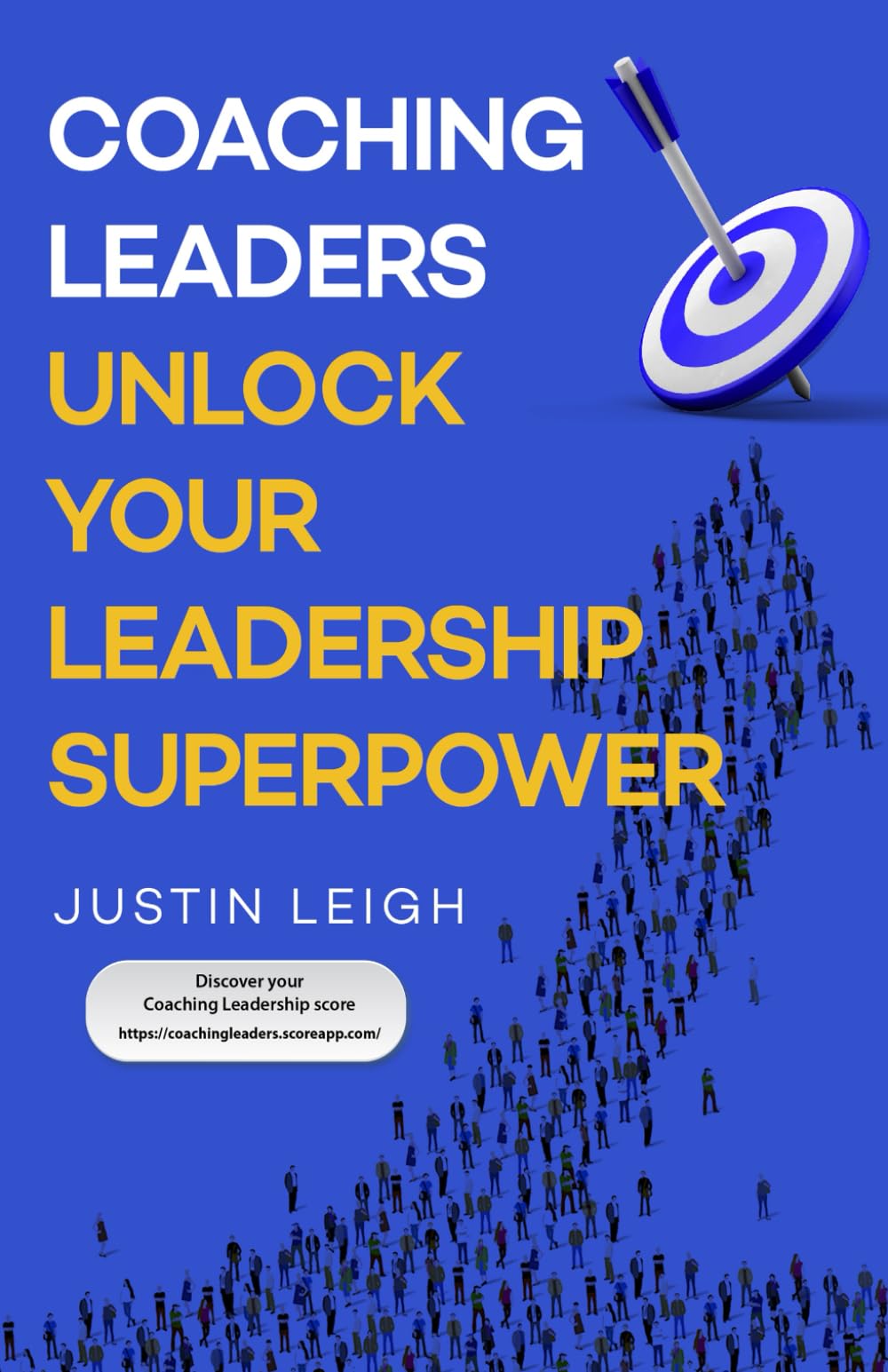 Coaching Leaders: Unlock your leadership superpower