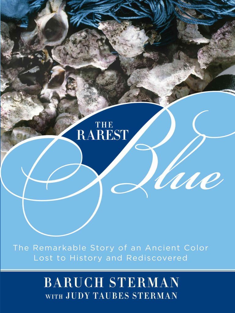 Buy The Rarest Blue: The Remarkable Story of an Ancient Color Lost to History and Rediscovered — BookShops.in
