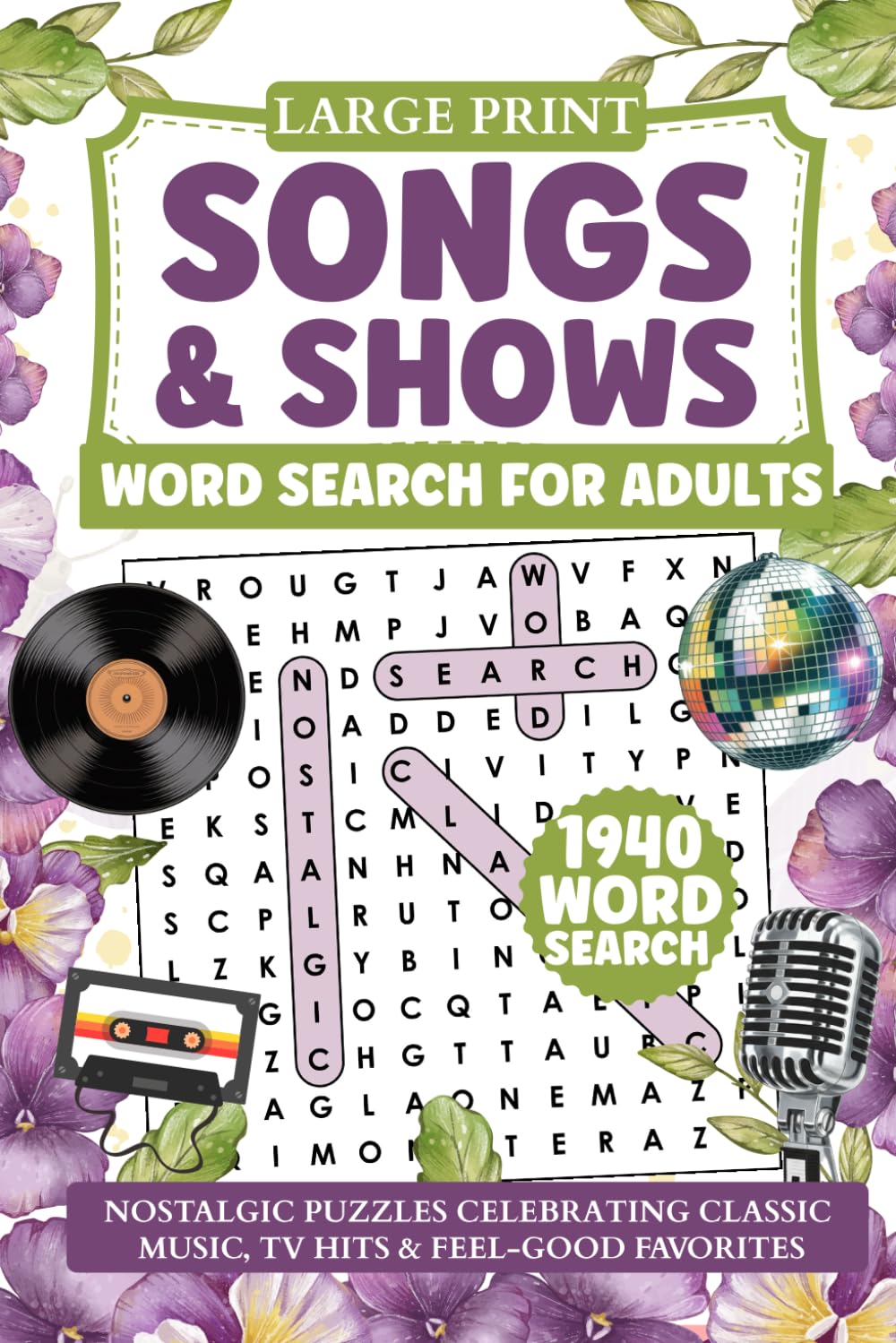 Songs & Shows Word Search for Adults: Nostalgic Puzzles Celebrating Classic Music, TV Hits & Feel-Good Favorites