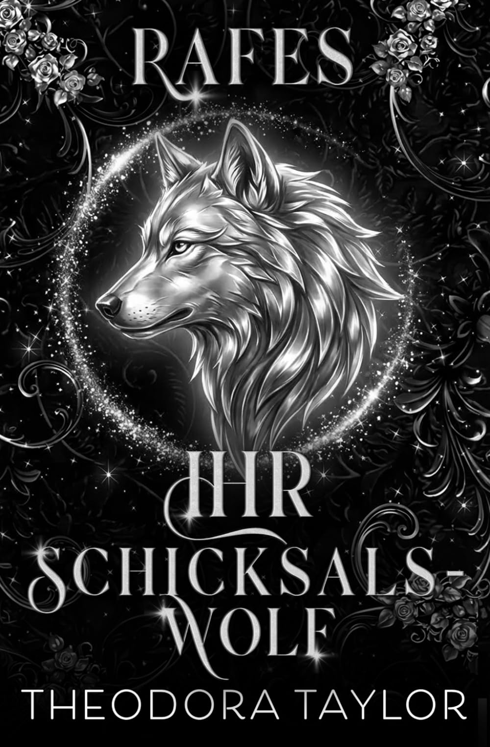 Rafes: Ihr Schicksalswolf (Zukunft der Alphas)