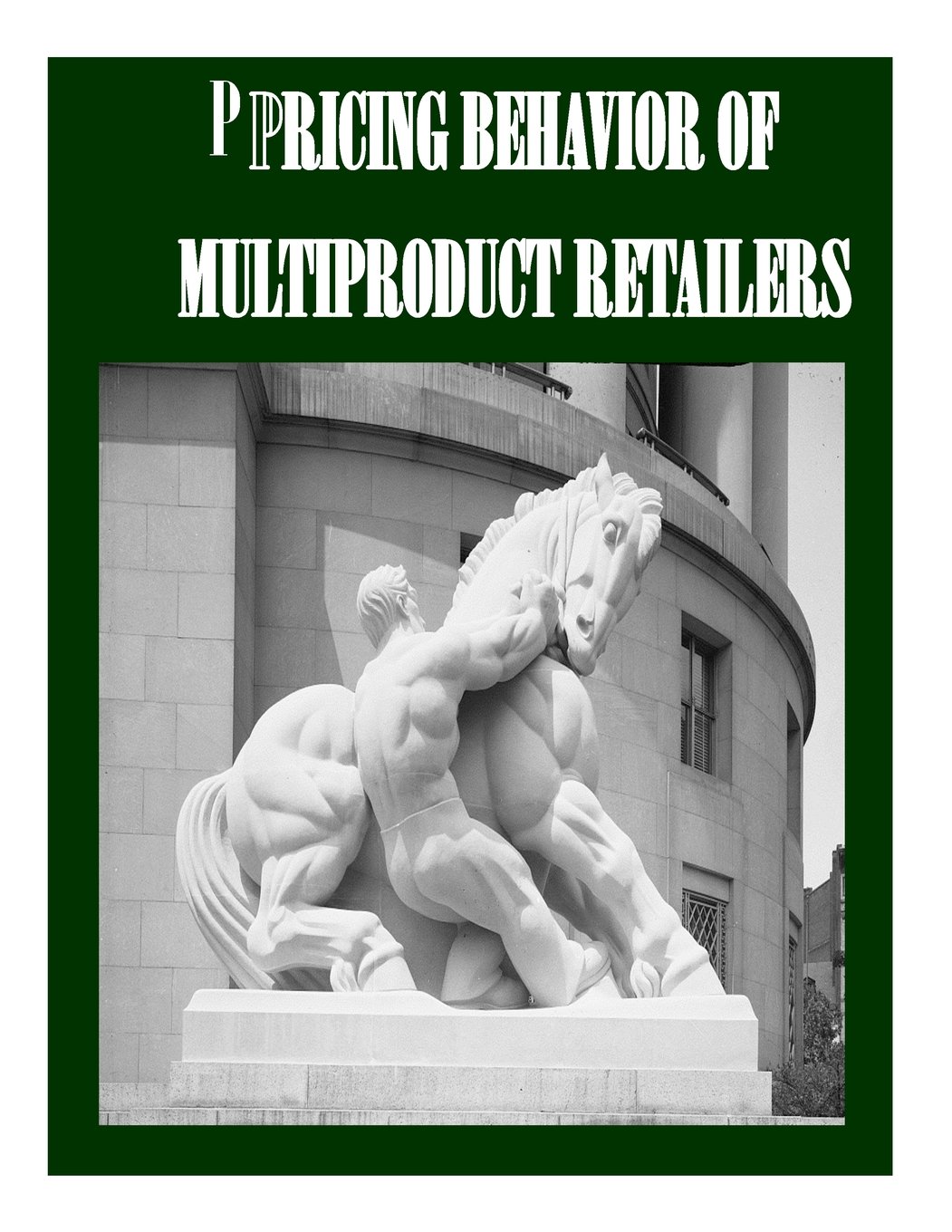 Pricing Behavior of Multiproduct Retailers
