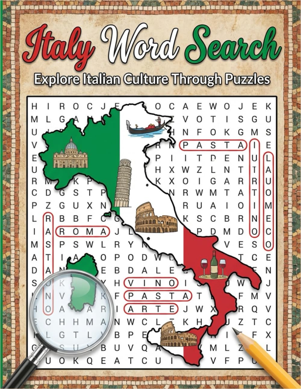 Italy Word Search: Relaxing Italian-Themed Puzzles Featuring Cities, Food, Culture, and Travel Vocabulary