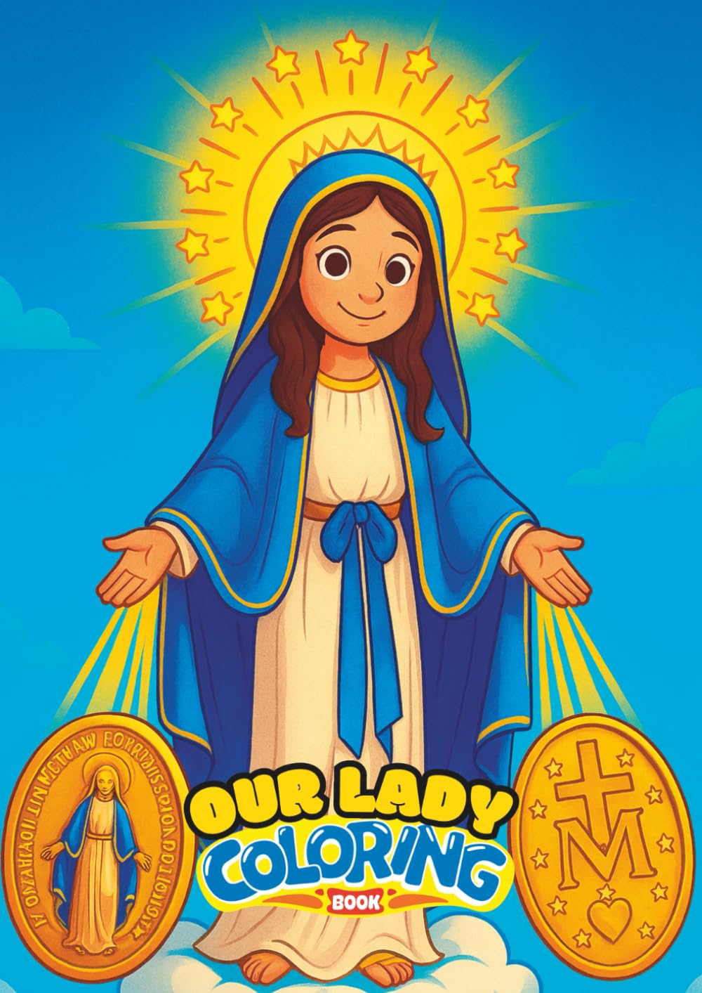 OUR LADY COLORING BOOK (La Virgen María para Colorear)