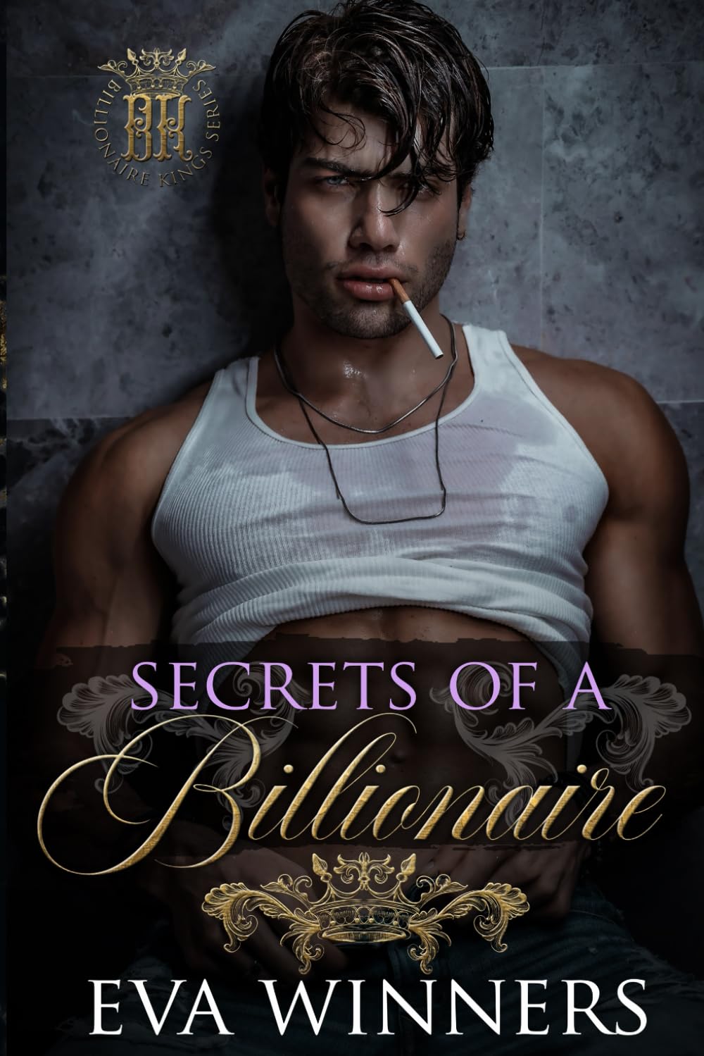 Secrets of a billionaire: Eine zweite Chance Milliardärs Romance: 3 (Milliardärskönige)