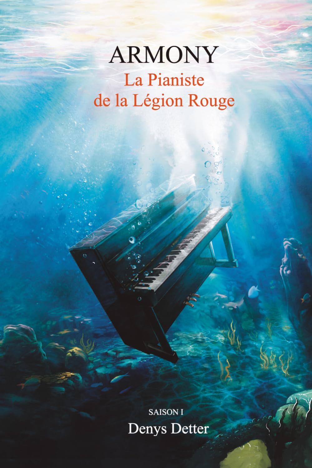 La Pianiste de la Légion Rouge (Saga Armonie)