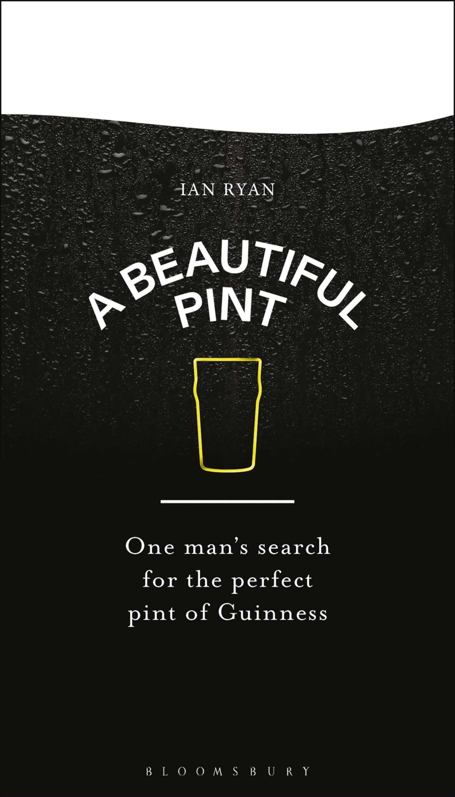 A Beautiful Pint: One Man's Search for the Perfect Pint of Guinness – Buch (Gebraucht)