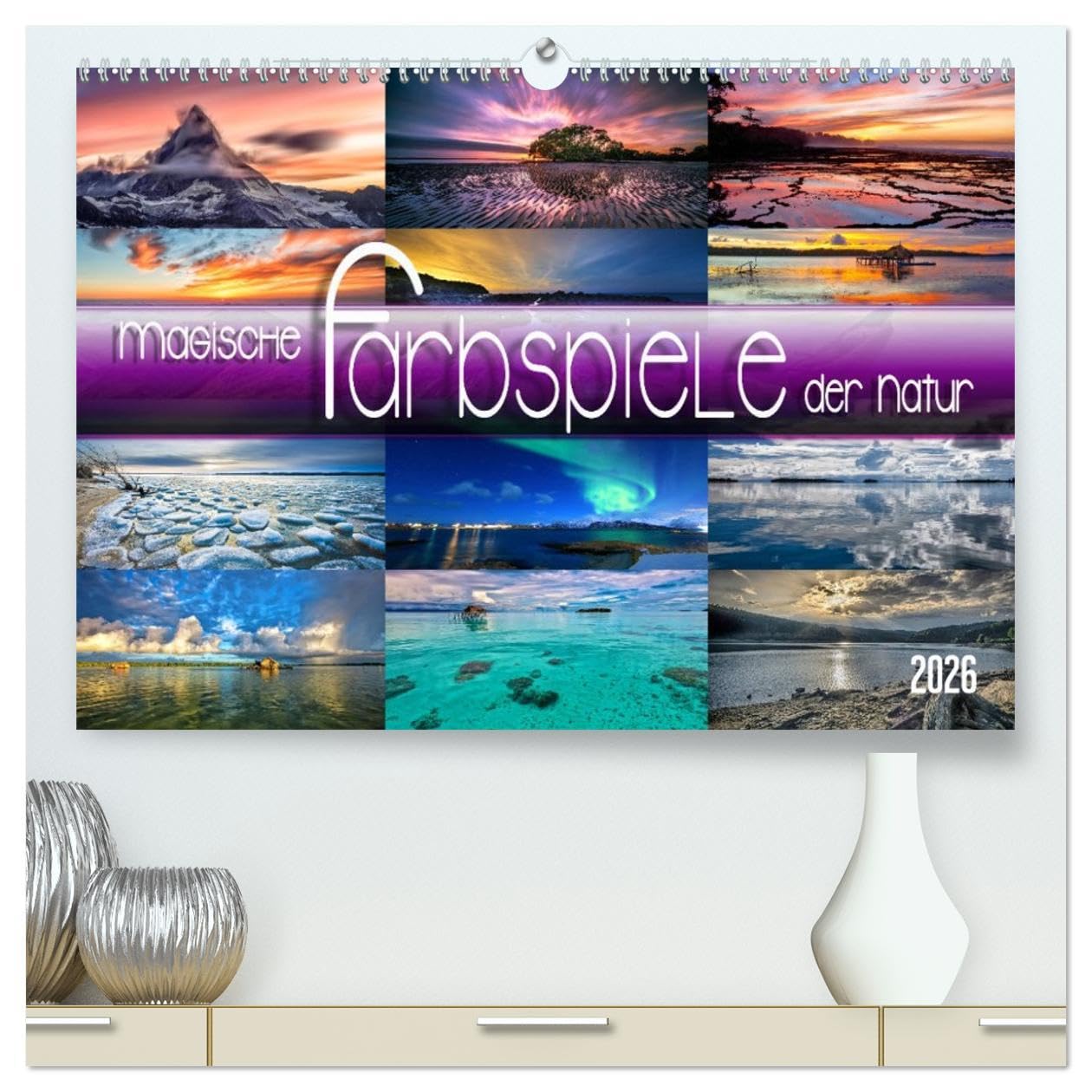 Magische Farbspiele der Natur (hochwertiger Premium Wandkalender 2026 DIN A2 quer), Kunstdruck in Hochglanz: Traumhafte Bilder aus dem faszinierenden Farbenreichtum unserer Erde (CALVENDO Natur)