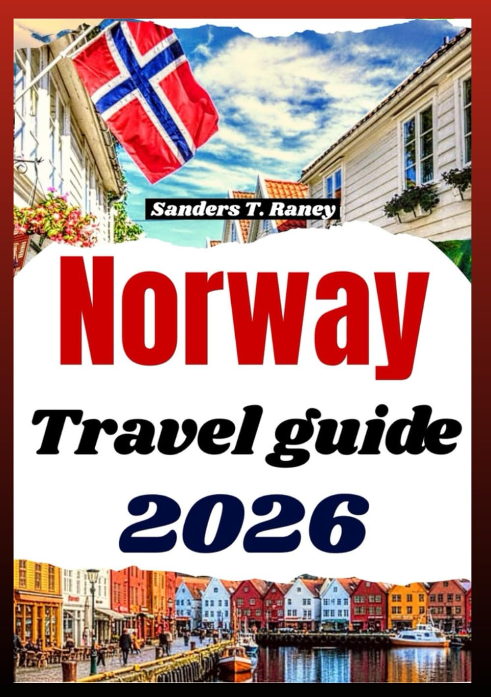 NORWAY TRAVEL GUIDE 2026: Practical planning insights for trips, covering budget tips, seasons, transport & local customs