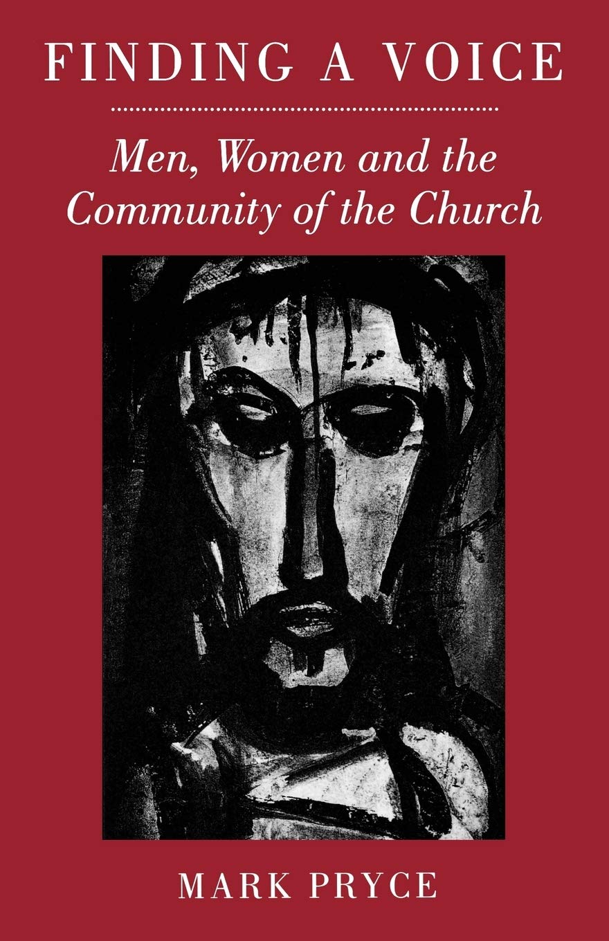 Finding a Voice: Men, Women and the Community of the Church