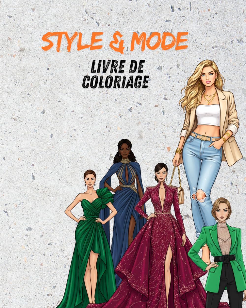 Style & Mode: Livre de Coloriage