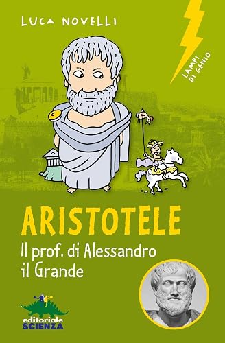 Aristotele: Il prof. di Alessandro il Grande