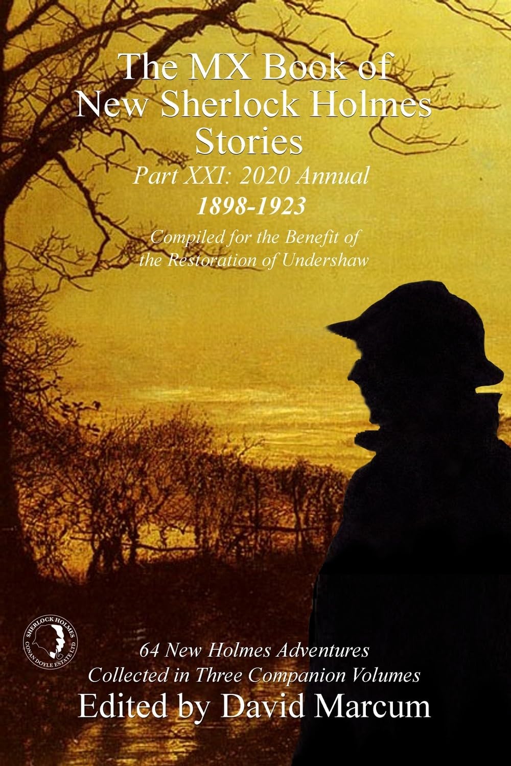 The MX Book of New Sherlock Holmes Stories Part XXI : 2020 Annual (1898-1923)