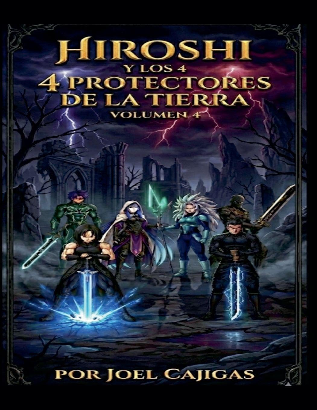 Hiroshi y los 4 Protectores de la Tierra (La Leyenda de los Protectores de la Tierra)