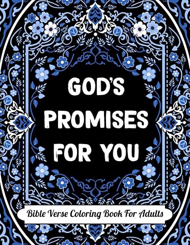 Bible Verse Coloring Book for Adults: Over 50 Pages of Motivational &amp; Inspirational Bible Quotes Coloring Book with Psalms and Scripture for Women, Teens and Girls to Find Peace, Joy &amp; Meditate
