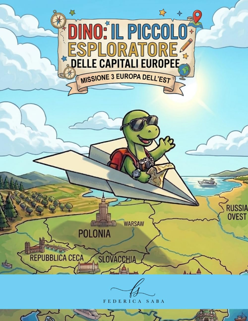 DINO: PICCOLO ESPLORATORE DELLE CAPITALI EUROPEE - MISSIONE 3 EUROPA DELL'EST
