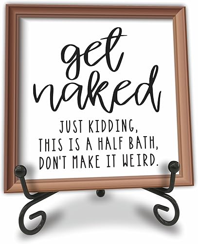 Divertida placa de madera con soporte de metal negro Get Naked, Just Kidding This Is A Half Bath, Don't Make It Weird Baño, decoración de inodoro,