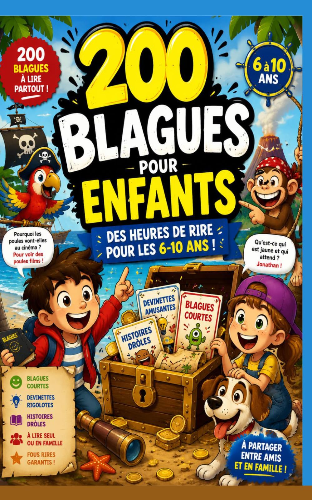 200 blagues: Blagues marrantes pour enfants rire idéal pour la cour de récré, un goûter d'anniversaire à partir de 6 ans couverture brillante facile à emporter