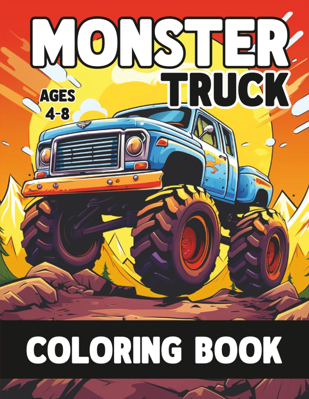 monster truck coloring book for kids 4-8: 120 Monster Truck Illustrations