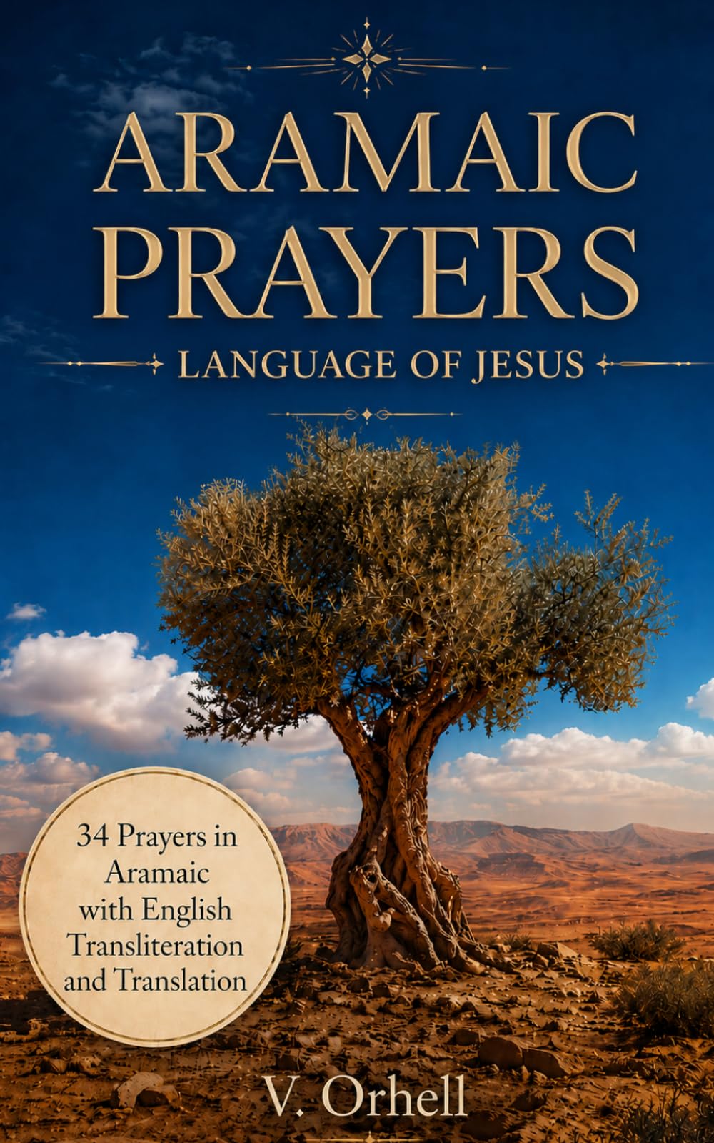 Aramaic Prayers: Language of Jesus (Ancient Prayers)