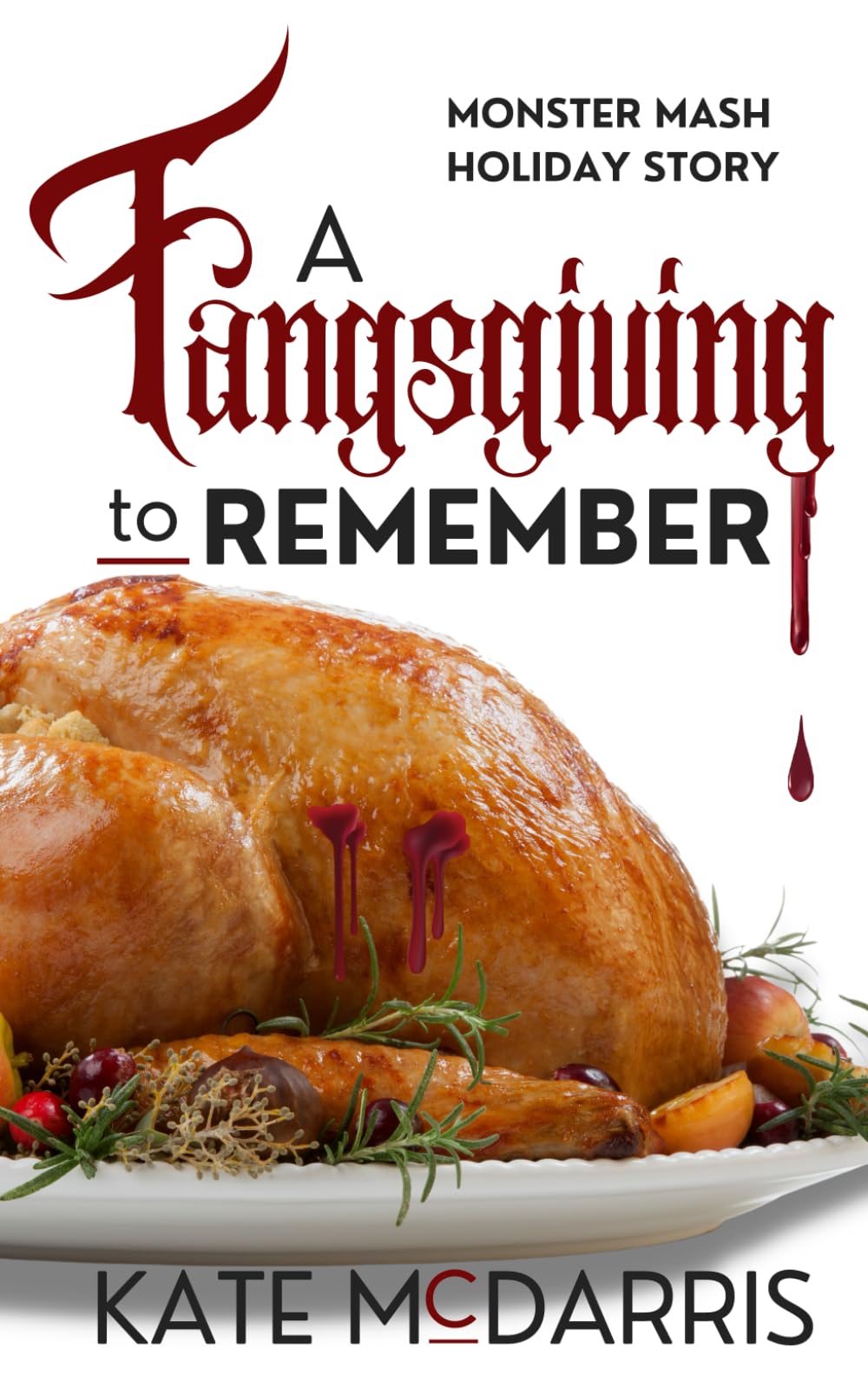 A Fangsgiving to Remember: Monster Mash Holiday Story