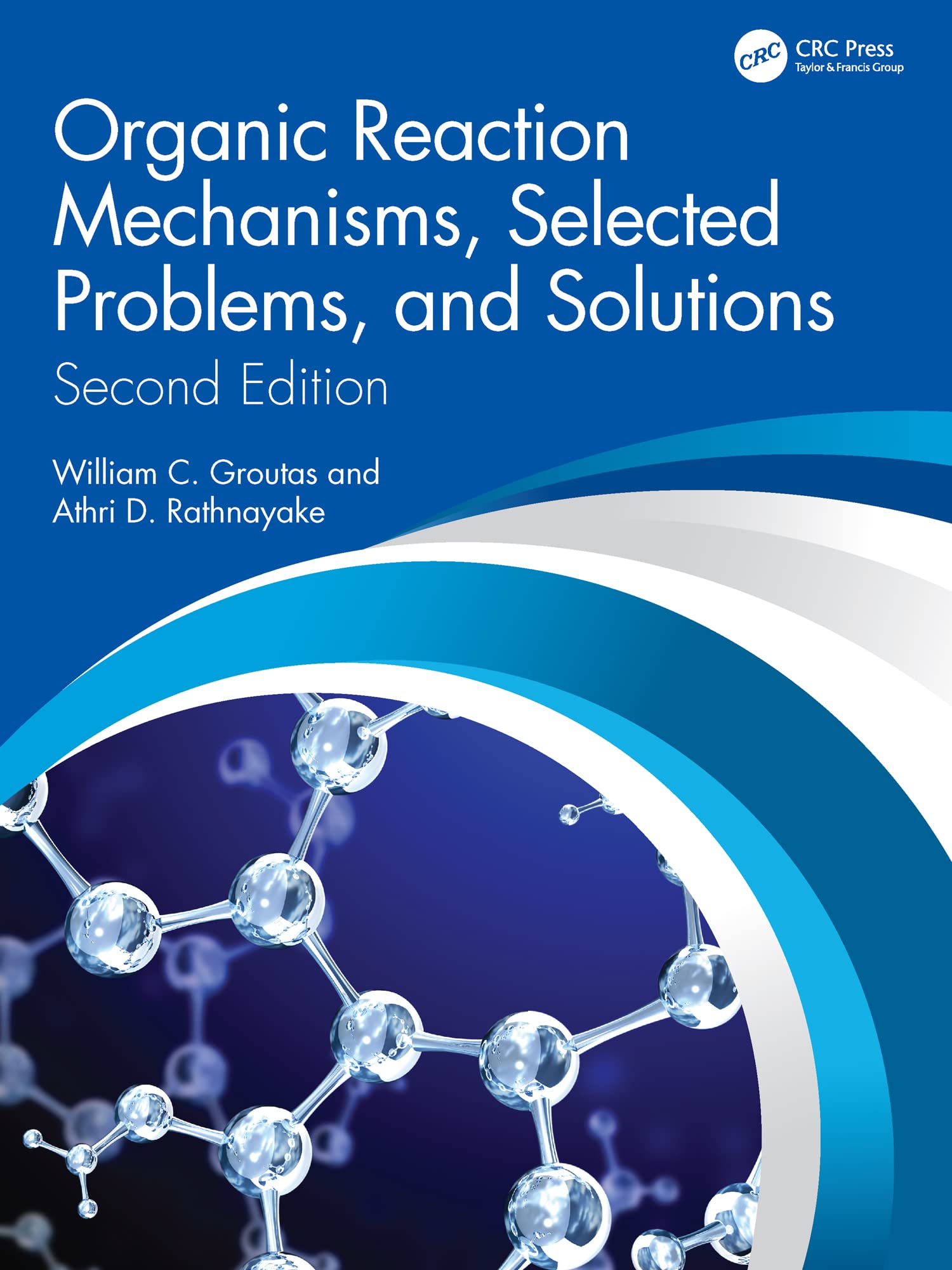 Organic Reaction Mechanisms, Selected Problems, and Solutions