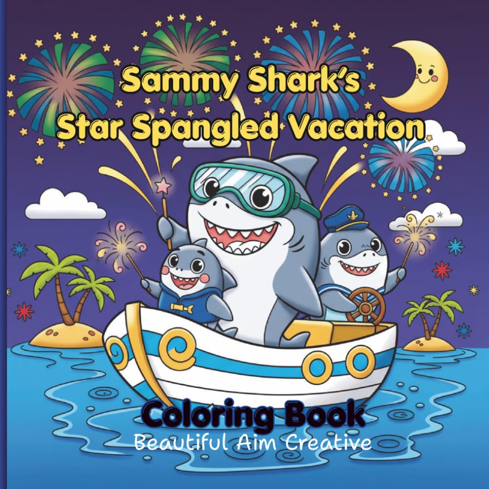Sammy Shark's Star Spangled Vacation: Coloring Book