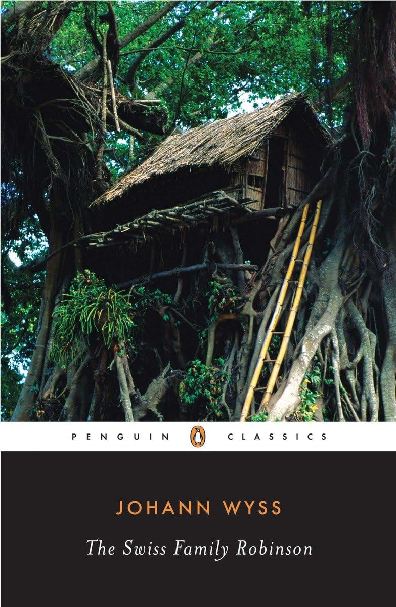 Swiss Family Robinson (Penguin Classics)
