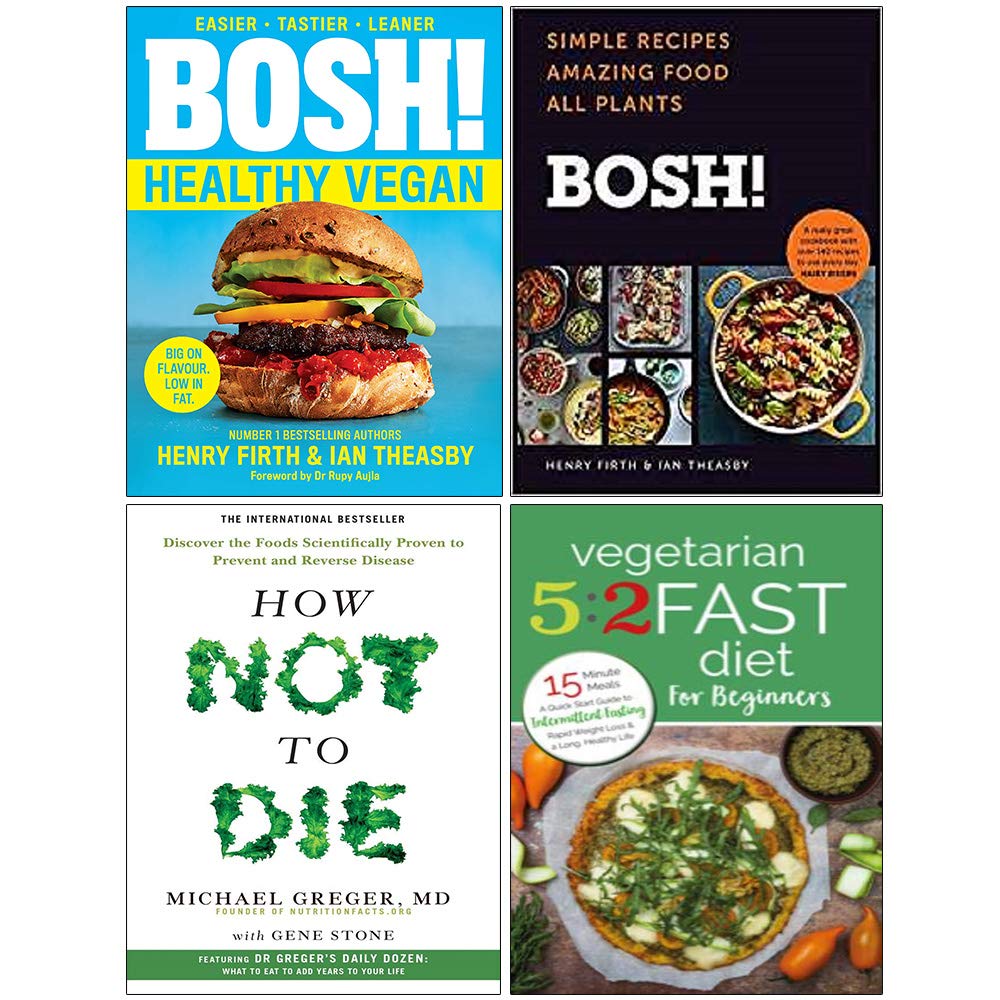 Bosh Healthy Vegan, Bosh Simple Recipes [Hardcover], How Not To Die