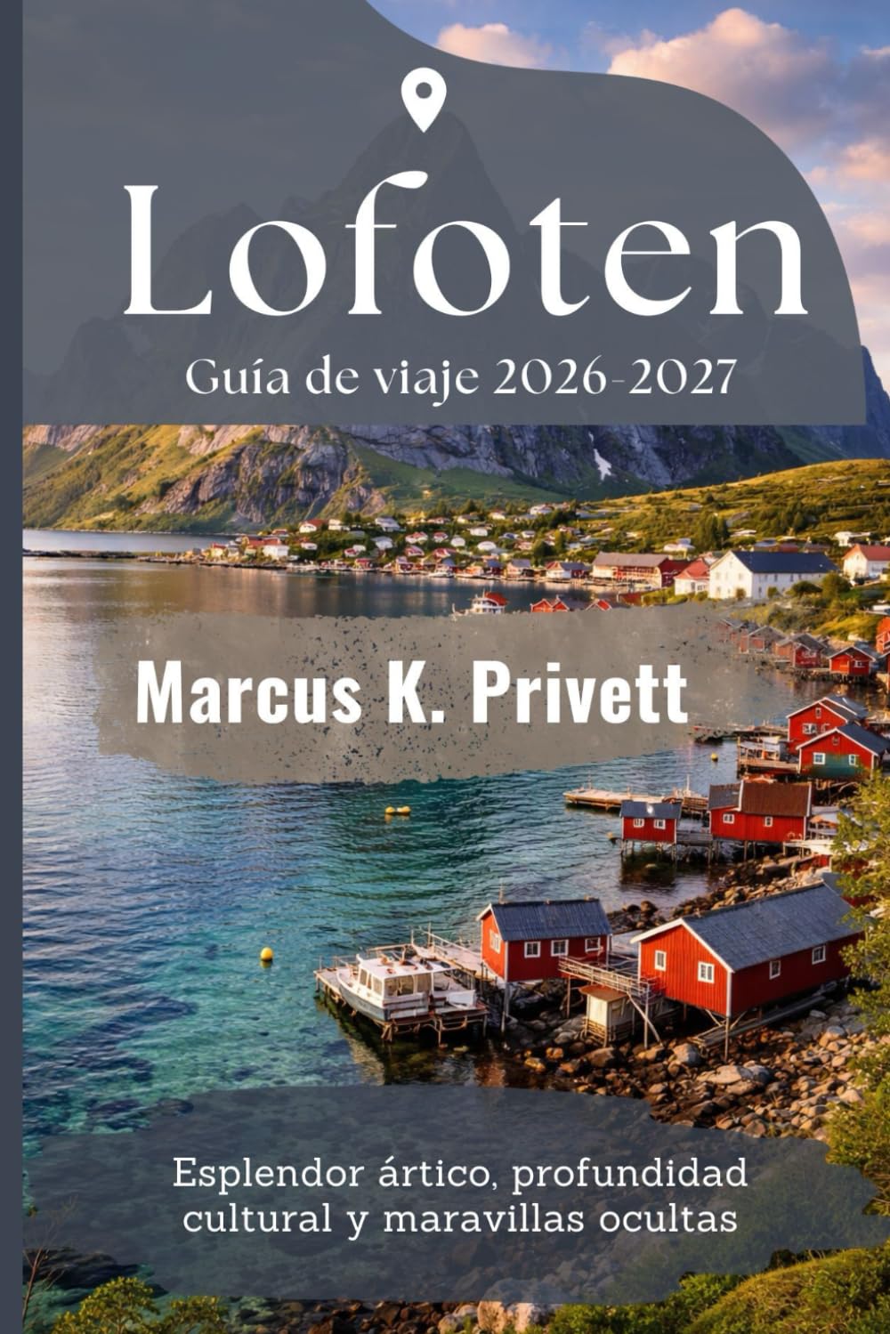Lofoten Guía de viaje 2026-2027