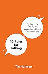 An Expert's Guide to Mastering Difficult Conversations cover