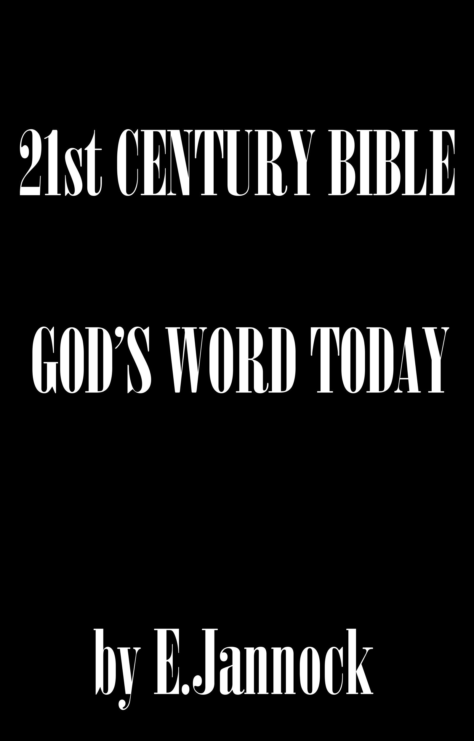 21st Century Bible – God’s Word Today