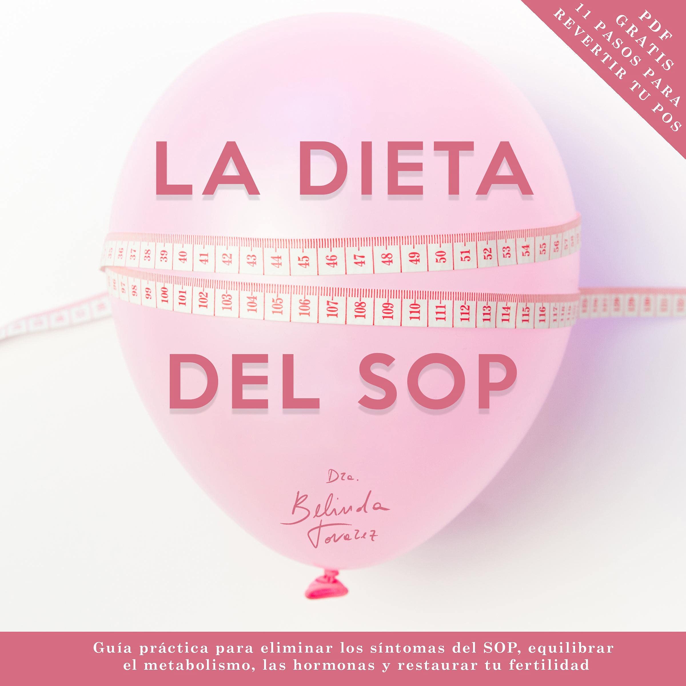 Buy La dieta del SOP [The SOP Diet]: Guía práctica para eliminar los ...