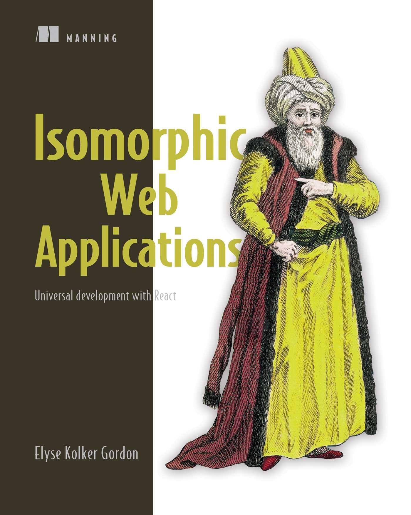 Buy Isomorphic Web Applications: Universal Development with React — BookShops.in