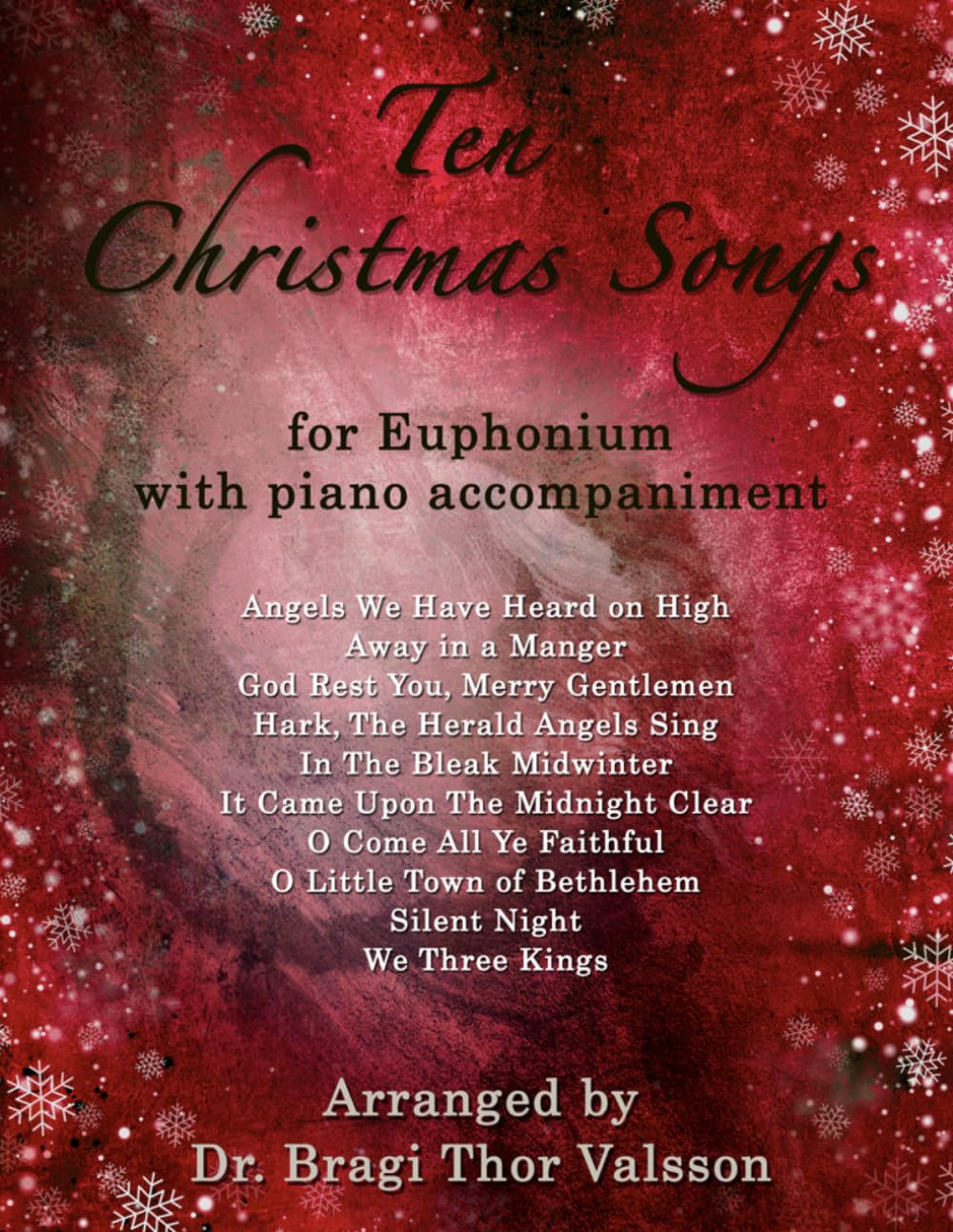 Ten Christmas Songs for Euphonium with Piano accompaniment