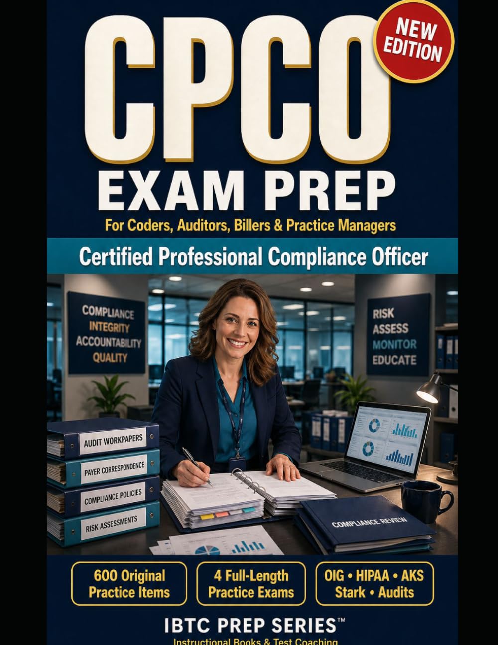 CPCO Exam Prep for Coders, Auditors, Billers, and Practice Managers: Certified Professional Compliance Officer Prep for Law, Audit, OIG, and Risk Decisions