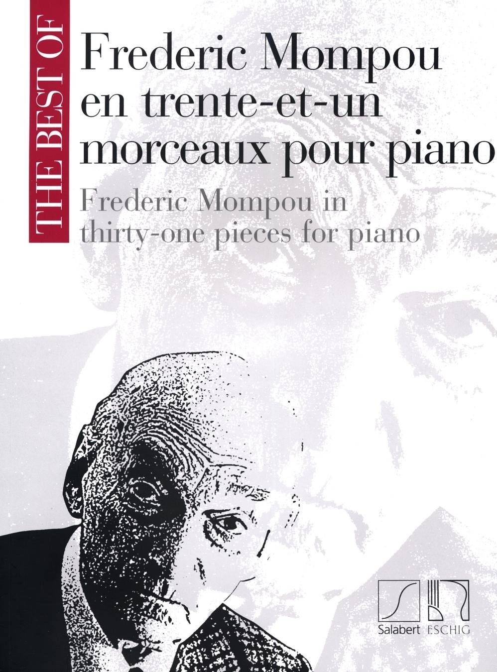 Frederic Mompou - 31 Pieces for Piano      Sheet music – January 1, 1990