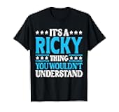 It's A Ricky Thing Personal Name Funny Ricky T-Shirt