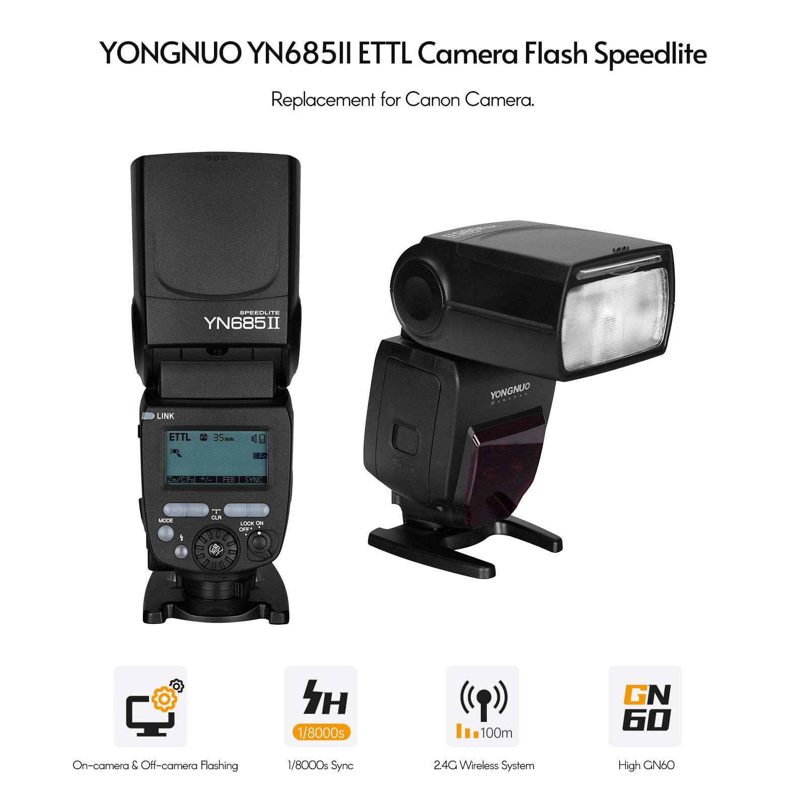 Speedlite Yongnuo YN685 Speedlite GN60 1/8000 s 2,4 G TTL wireless per fotocamera DSLR Canon compatibile con sistema wireless YONGNUO 622c/603