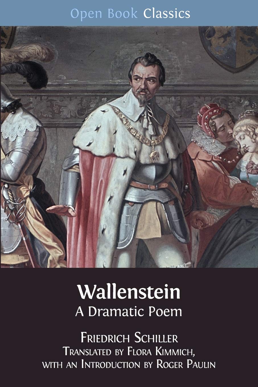 Wallenstein: A Dramatic Poem: 5 (Open Book Classics)