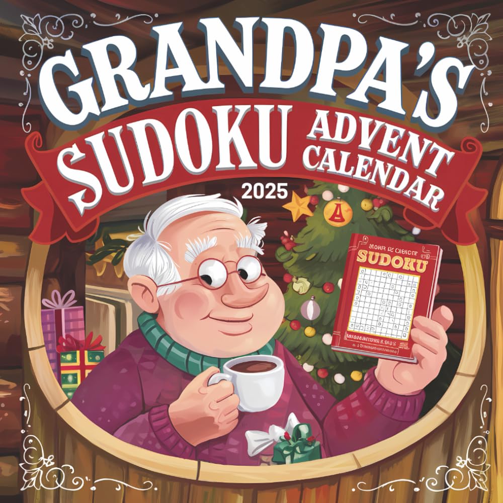 Grandpa's Sudoku Advent Calendar: Advent puzzle fun