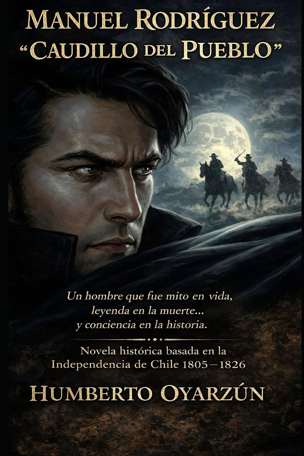 EL CAUDILLO DEL PUEBLO: UN HOMBRE QUE FUE MITO EN VIDA,LEYENDA EN LA MUERTE, Y CONCIENCIA EN LA HISTORIA