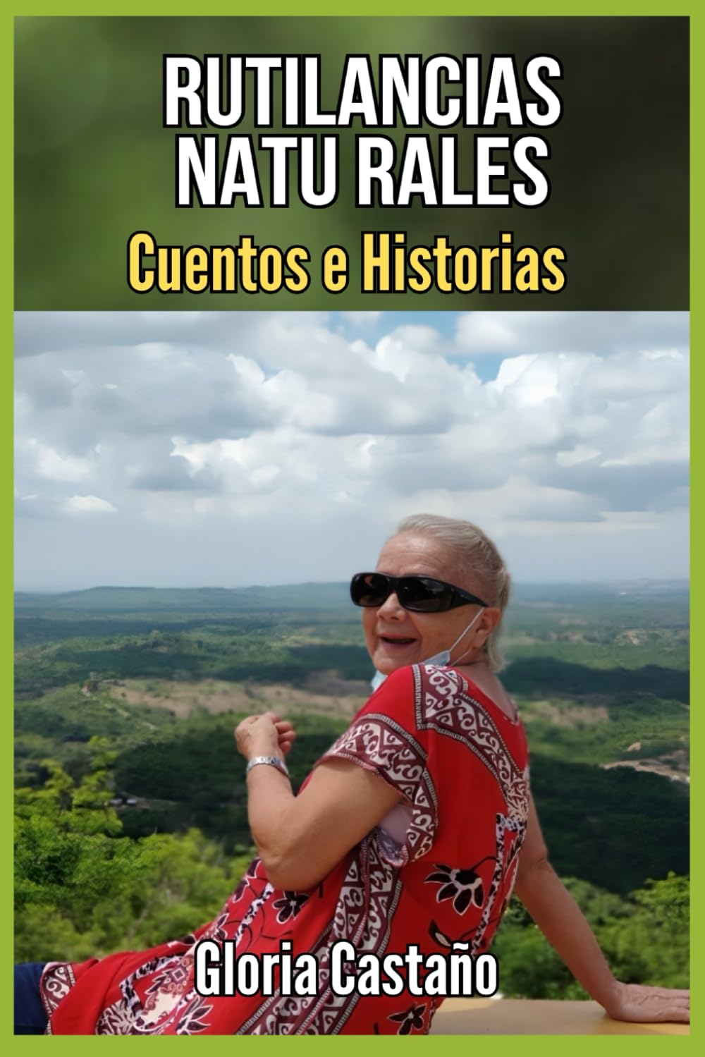 RUTILANCIAS NATURALES: CUENTOS E HISTORIAS