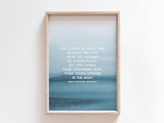 The Heights By Great Men Reached | Henry Wadsworth Longfellow | Poem Wall Art | Hard Work Quote | Office Decor | Inspirational