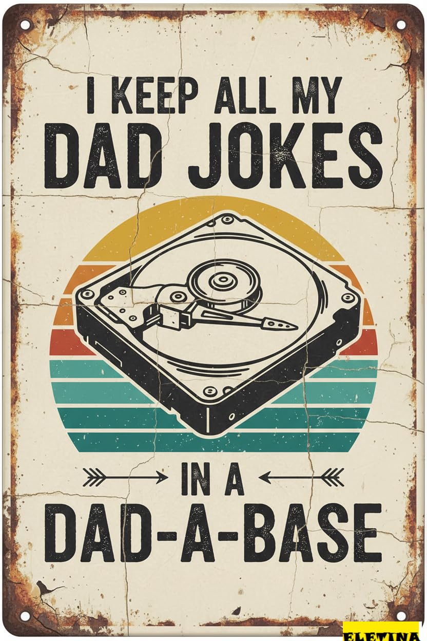 Vintage Metal Tin Sign I Keep All My Dad Jokes In A Dad - A - Base, Sarcastic Quote Home Office Garage Bar Pub Cafe Car Wall Art Decor 8 X 12 Inch