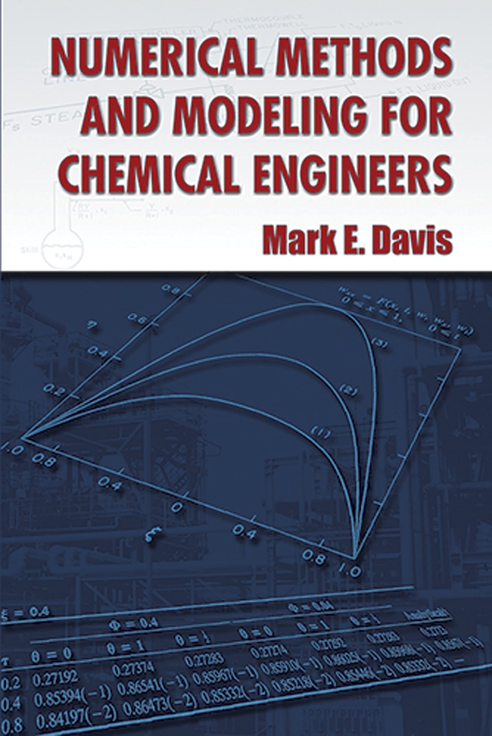 Buy Numerical Methods and Modeling for Chemical Engineers (Dover Books on Mathematics) — BookShops.in